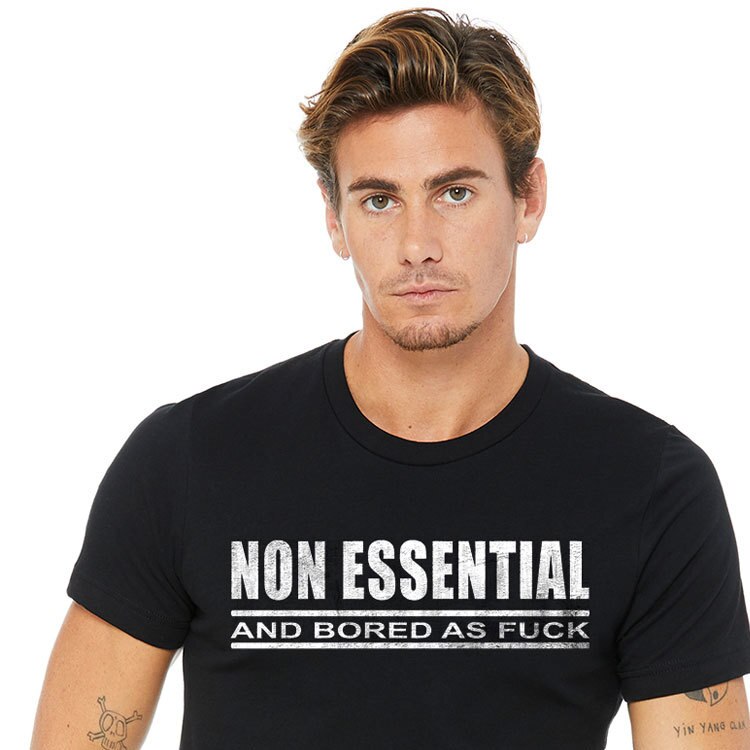 T-Shirt-Non-Essential__87890.1590002051.1280.1280_ac593ff8-f661-42bc-8d86-23e1230c5fb7.jpg